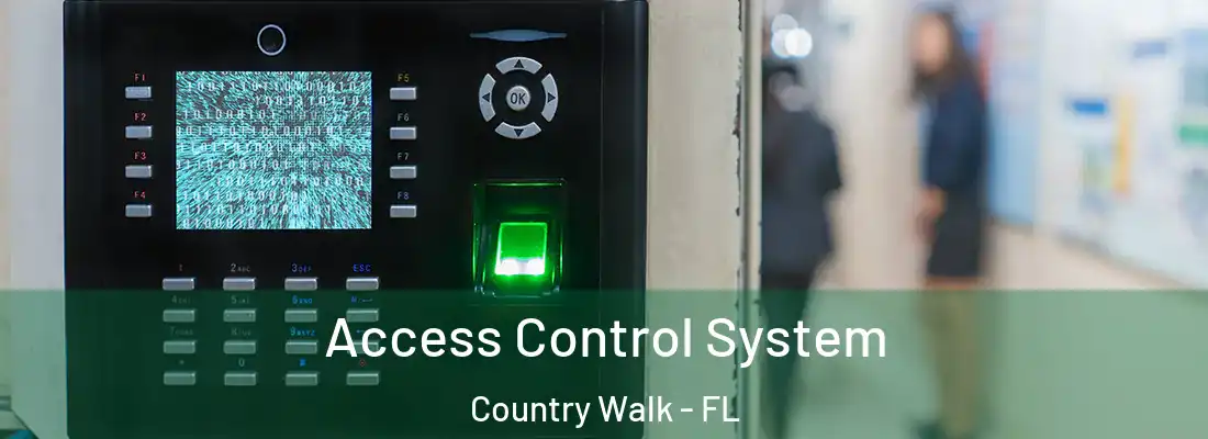 Access Control System Country Walk - FL