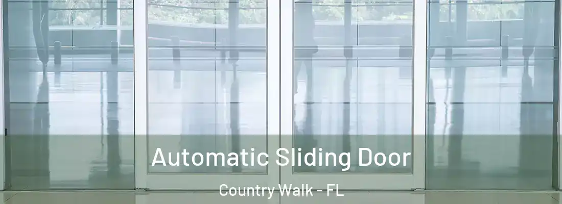 Automatic Sliding Door Country Walk - FL
