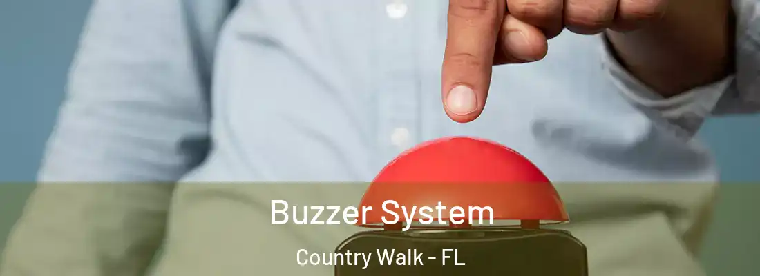 Buzzer System Country Walk - FL