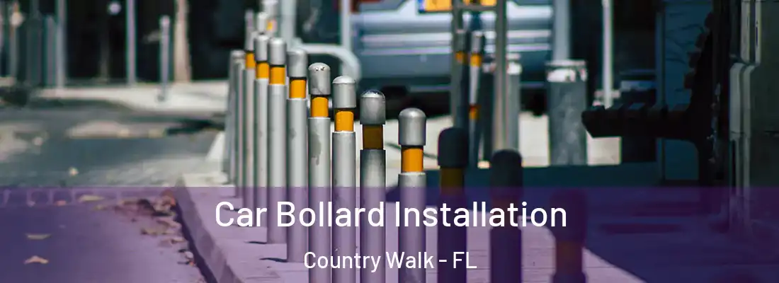 Car Bollard Installation Country Walk - FL