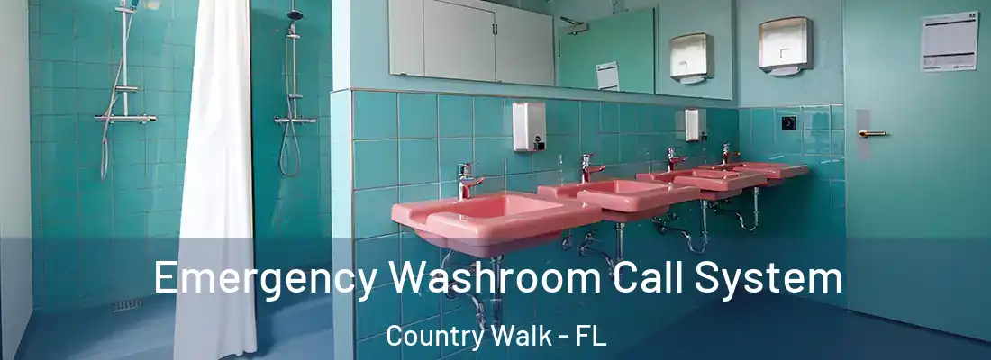 Emergency Washroom Call System Country Walk - FL