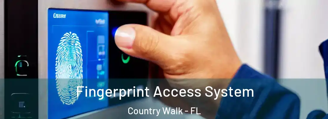 Fingerprint Access System Country Walk - FL