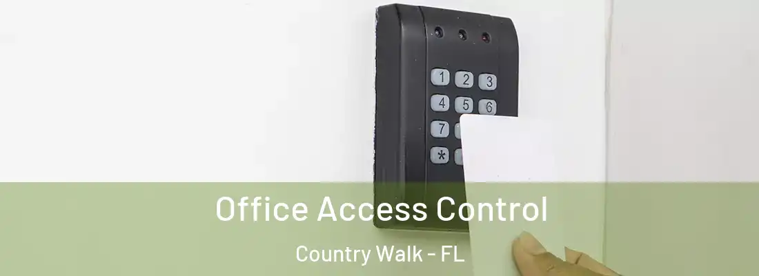 Office Access Control Country Walk - FL