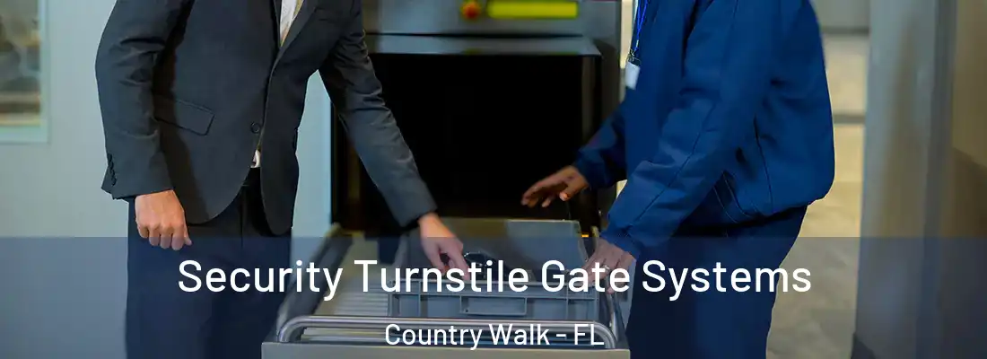 Security Turnstile Gate Systems Country Walk - FL